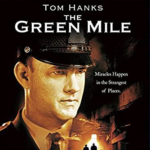 映画『グリーンマイル』のあらすじネタバレ~結末を解説！